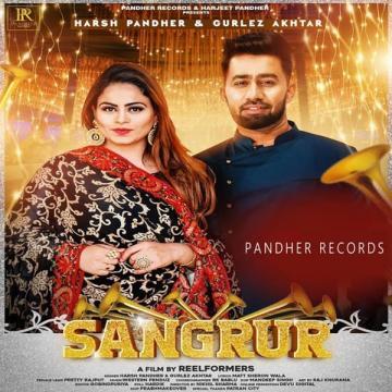 download Sangrur-(Harsh-Pandher) Gurlez Akhtar mp3